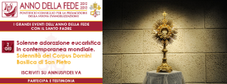 Solenne Adorazione eucaristica in contemporanea mondiale